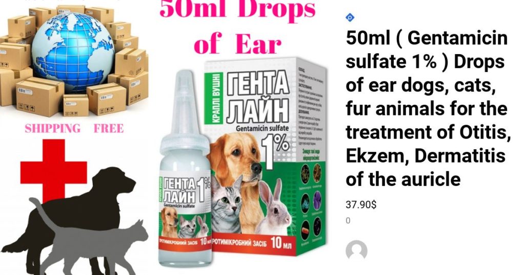50ml ( Gentamicin sulfate 1 ) Drops of ear dogs, cats, fur animals for