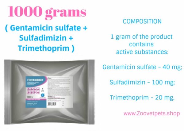 1000 grams ( Gentamicin sulfate + Sulfadimizin + Trimethoprim ) Calves, lambs, goats sick for pasteurellosis, mycoplasmosis, dysentery, salmonellosis, bronchopneumonia caused by microorganisms